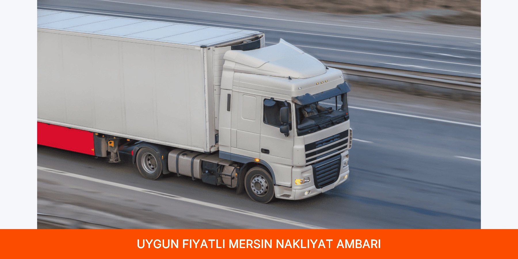 Uygun Fiyatlı Mersin Nakliyat Ambarı